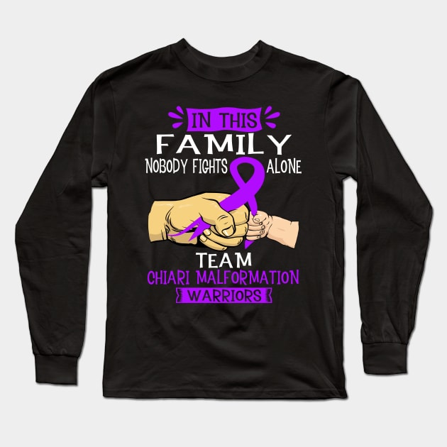 In This Family Nobody Fights Alone Team Chiari Malformation Warrior Support Chiari Malformation Warrior Gifts Long Sleeve T-Shirt by ThePassion99